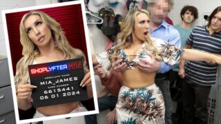 Mia James – Case No. 6615441 – Banging the Band – Slutty Shop Thief Group Sex